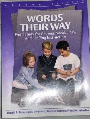 Words Their Way: Word Study for Phonics, Vocabulary, and Spelling Instruction (2